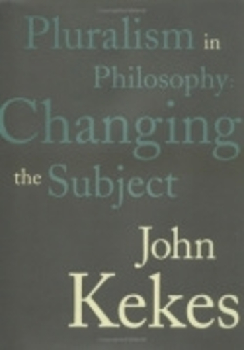 Бумажная книга «Pluralism in Philosophy: Changing the Subject», автор Джон Кекес - фото №1