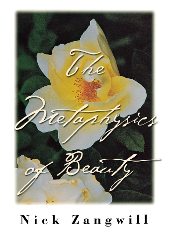 Бумажная книга «The Metaphysics of Beauty», автор Ник Зангвилл - фото №1