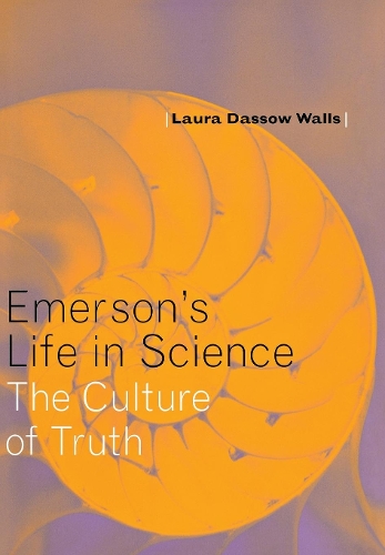 Паперова книга «Emerson's Life in Science: The Culture of Truth», автор Лаура Дассов Воллс - фото №1
