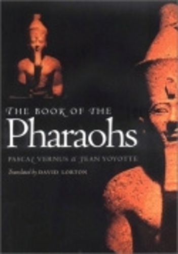 Бумажная книга «The Book of the Pharaohs», авторов Жан Йойотт, Паскаль Вернус - фото №1