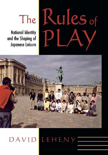 Бумажная книга «The Rules of Play: National Identity and the Shaping of Japanese Leisure», автор Дэвид Лехени - фото №1