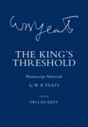 Бумажная книга «The King's Threshold: Manuscript Materials», автор Уильям Батлер Йейтс - фото №1