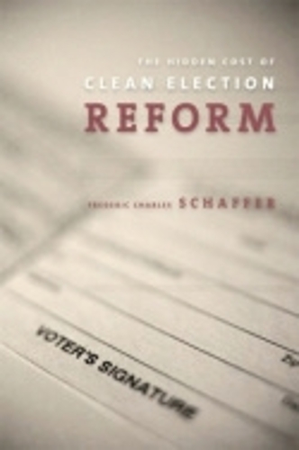 Паперова книга «The Hidden Costs of Clean Election Reform», автор Фредерік Чарльз Шаффер - фото №1