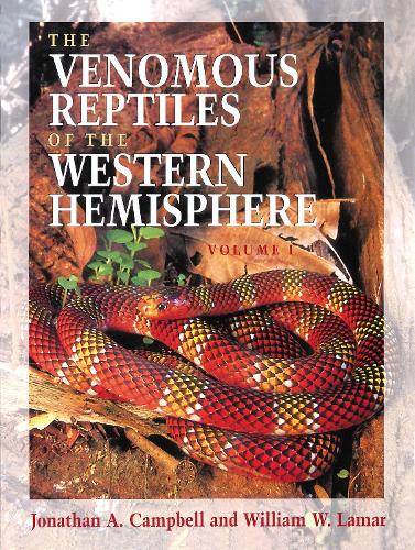 Бумажная книга «The Venomous Reptiles of the Western Hemisphere», авторов Джонатан А. Кэмпбелл, Уильям В. Ламар - фото №1