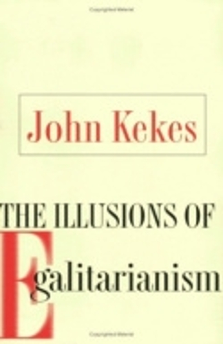 Бумажная книга «The Illusions of Egalitarianism», автор Джон Кекес - фото №1