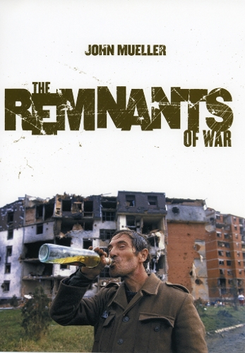 Бумажная книга «The Remnants of War», автор Джон Мюллер - фото №1
