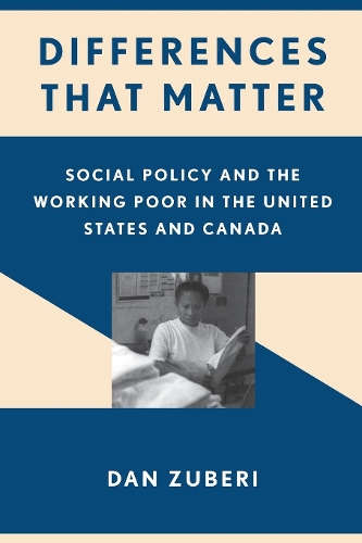 Бумажная книга «Differences That Matter: Social Policy and the Working Poor in the United States and Canada», автор Дэн Зубери - фото №1
