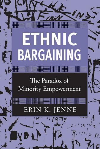 Бумажная книга «Ethnic Bargaining: The Paradox of Minority Empowerment», автор Эрин К. Дженн - фото №1