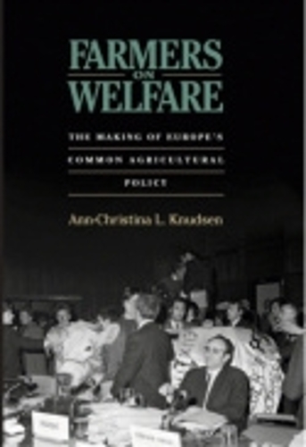 Бумажная книга «Farmers on Welfare: The Making of Europe's Common Agricultural Policy», автор Анн-Кристина Л. Кнудсен - фото №1