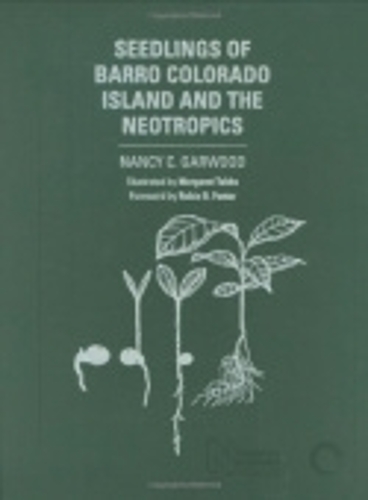 Паперова книга «Seedlings of Barro Colorado Island and the Neotropics», автор Ненсі К. Гарвуд - фото №1