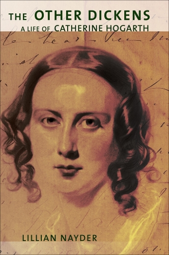 Бумажная книга «The Other Dickens: A Life of Catherine Hogarth», автор Лилиан Найдер - фото №1