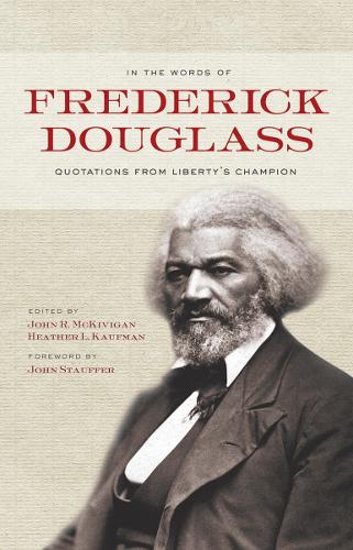 Бумажная книга «In the Words of Frederick Douglass: Quotations from Liberty's Champion», автор Фредерик Дуглас - фото №1