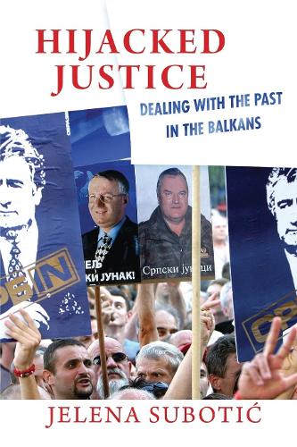 Бумажная книга «Hijacked Justice: Dealing with the Past in the Balkans», автор Елена Суботич - фото №1