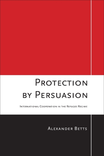 Бумажная книга «Protection by Persuasion: International Cooperation in the Refugee Regime», автор Александр Беттс - фото №1