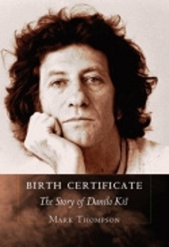 Бумажная книга «Birth Certificate: The Story of Danilo Kis», автор Марк Томпсон - фото №1