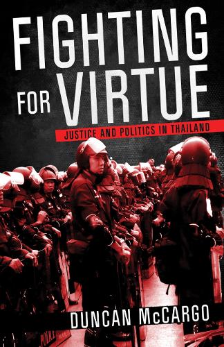 Бумажная книга «Fighting for Virtue: Justice and Politics in Thailand», автор Дункан Маккарго - фото №1