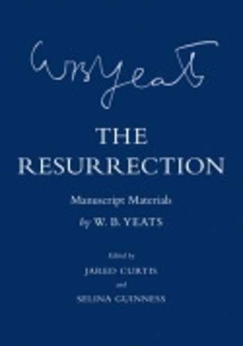 Бумажная книга «The Resurrection: Manuscript Materials», автор Уильям Батлер Йейтс - фото №1