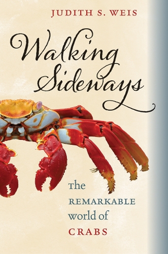 Паперова книга «Walking Sideways: The Remarkable World of Crabs», автор Джудіт С. Вайс - фото №1