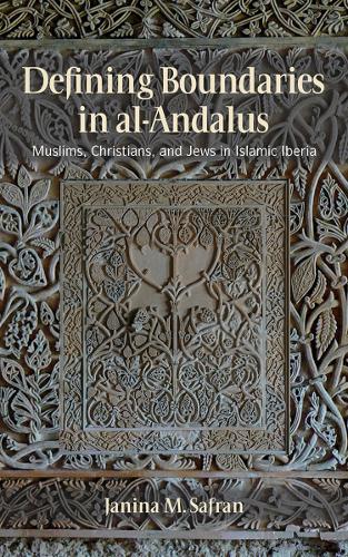 Бумажная книга «Defining Boundaries in al-Andalus: Muslims, Christians, and Jews in Islamic Iberia», автор Янина М. Сафран - фото №1