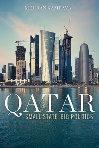 Бумажная книга «Qatar: Small State, Big Politics», автор Мехран Камрава - фото №1