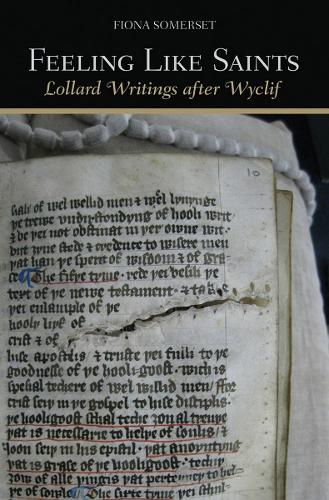 Бумажная книга «Feeling Like Saints: Lollard Writings after Wyclif», автор Фиона Сомерсет - фото №1
