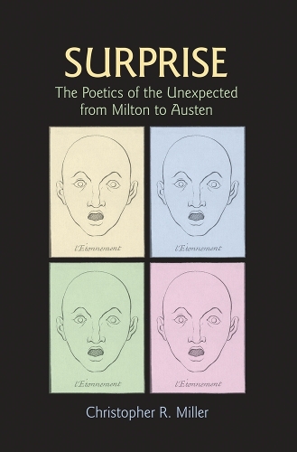 Бумажная книга «Surprise: The Poetics of the Unexpected from Milton to Austen», автор Кристофер Р. Миллер - фото №1