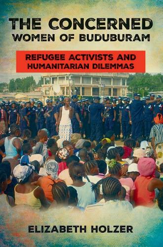 Бумажная книга «The Concerned Women of Buduburam: Refugee Activists and Humanitarian Dilemmas», автор Элизабет Хольцер - фото №1