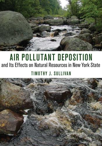Бумажная книга «Air Pollutant Deposition and Its Effects on Natural Resources in New York State», автор Тимоти Дж. Салливан - фото №1