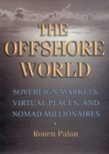 Бумажная книга «The Offshore World: Sovereign Markets, Virtual Places, and Nomad Millionaires», автор Ронен Палан - фото №1