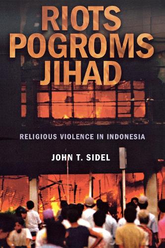 Бумажная книга «Riots, Pogroms, Jihad: Religious Violence in Indonesia», автор Джон Т. Сидел - фото №1