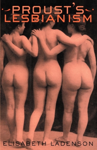 Бумажная книга «Proust's Lesbianism», автор Элизабет Ладенсон - фото №1
