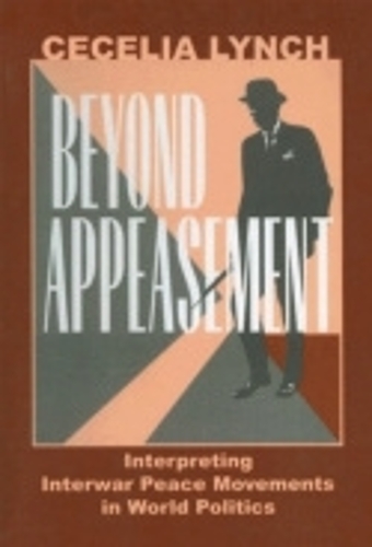 Бумажная книга «Beyond Appeasement: Interpreting Interwar Peace Movements in World Politics», автор Сесилия М. Линч - фото №1
