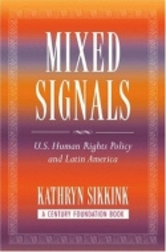 Паперова книга «Mixed Signals: U.S. Human Rights Policy and Latin America» - фото №1