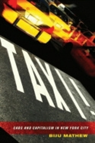 Бумажная книга «Taxi!: Cabs and Capitalism in New York City», автор Биджу Мэтью - фото №1