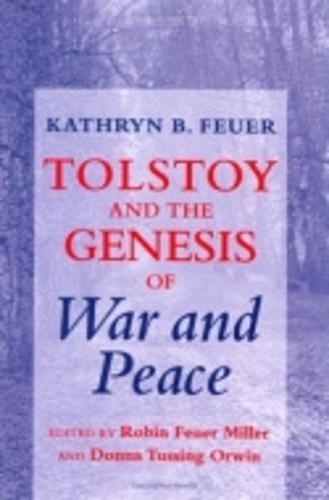 Бумажная книга «Tolstoy and the Genesis of "War and Peace"», автор Кэтрин Б. Фойер - фото №1