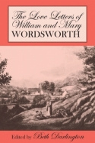 Бумажная книга «The Love Letters of William and Mary Wordsworth», авторов Мэри Вордсворт, Уильям Вордсворт - фото №1