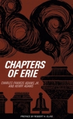 Бумажная книга «Chapters of Erie», авторов Чарльз Фрэнсис Адамс, Генри Адамс - фото №1