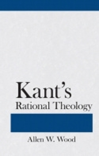 Бумажная книга «Kant's Rational Theology», автор Аллен В. Вуд - фото №1