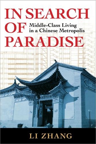 Бумажная книга «In Search of Paradise: Middle-Class Living in a Chinese Metropolis», автор Ли Чжан - фото №1