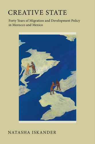 Бумажная книга «Creative State: Forty Years of Migration and Development Policy in Morocco and Mexico», автор Наташа Искандер - фото №1