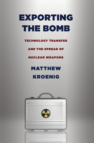 Паперова книга «Exporting the Bomb: Technology Transfer and the Spread of Nuclear Weapons», автор Метью Х. Креніг - фото №1