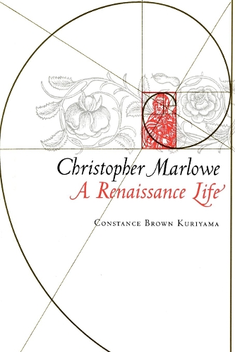 Бумажная книга «Christopher Marlowe: A Renaissance Life», автор Констанс Браун Курияма - фото №1