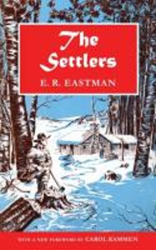 Бумажная книга «The Settlers: A Novel», автор Э. Р. Истмен - фото №1