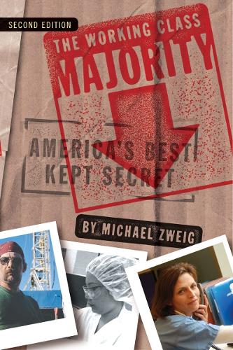 Бумажная книга «The Working Class Majority: America's Best Kept Secret», автор Майкл Цвейг - фото №1