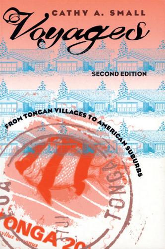 Бумажная книга «Voyages: From Tongan Villages to American Suburbs», автор Кэти А. Смолл - фото №1