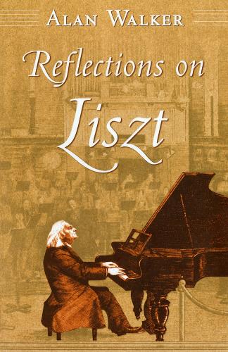 Паперова книга «Reflections on Liszt», автор Алан Вокер - фото №1