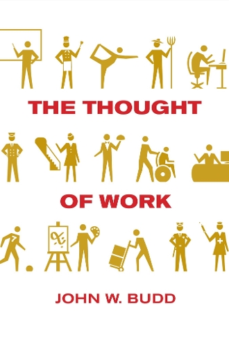 Бумажная книга «The Thought of Work», автор Джон В. Бадд - фото №1