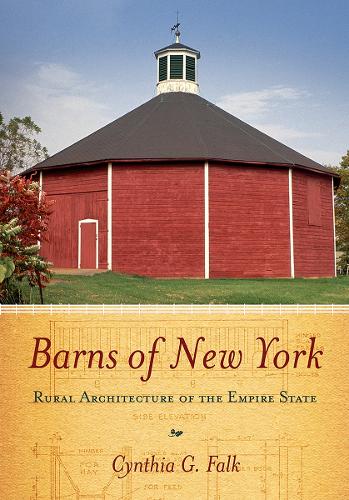Бумажная книга «Barns of New York: Rural Architecture of the Empire State», автор Синтия Г. Фальк - фото №1