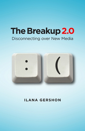 Бумажная книга «The Breakup 2.0: Disconnecting over New Media», автор Илана М. Гершон - фото №1