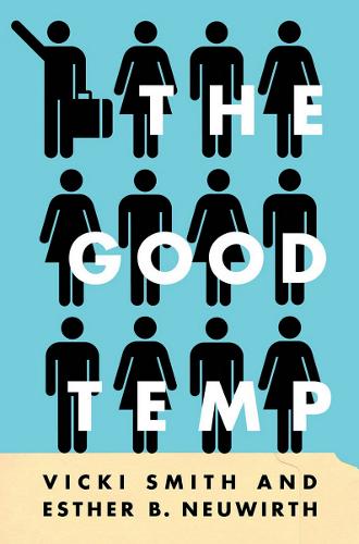 Бумажная книга «The Good Temp», авторов Эстер Б. Нойвирт, Вики Смит - фото №1